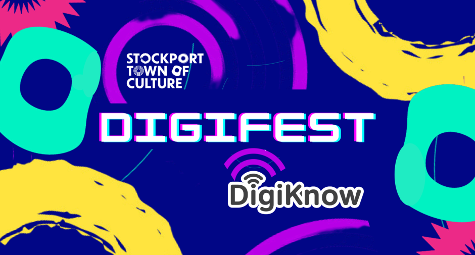 Digitober may be over, but Stockport Digifest is around the corner!